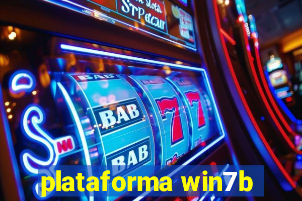 plataforma win7b