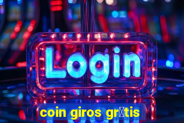 coin giros gr谩tis