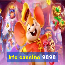 kfc cassino 9898