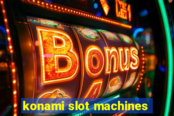 konami slot machines