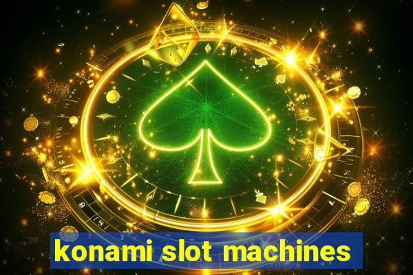 konami slot machines