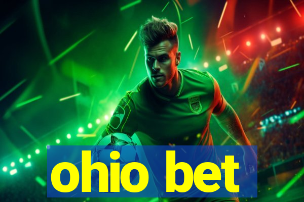 ohio bet