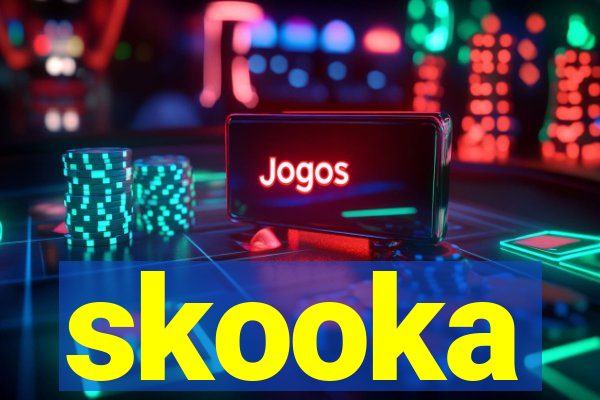 skooka