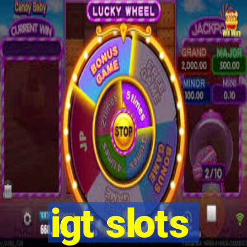 igt slots