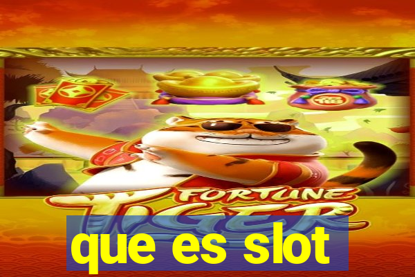 que es slot