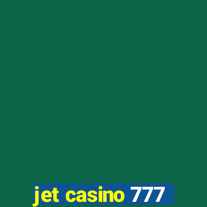 jet casino 777