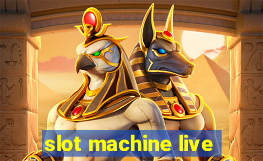 slot machine live