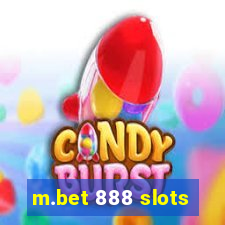 m.bet 888 slots