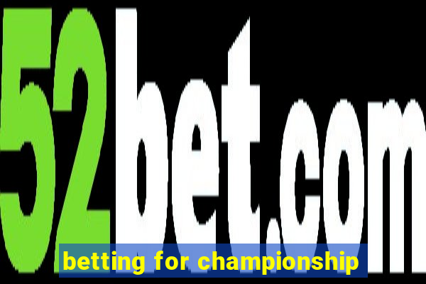 betting for championship