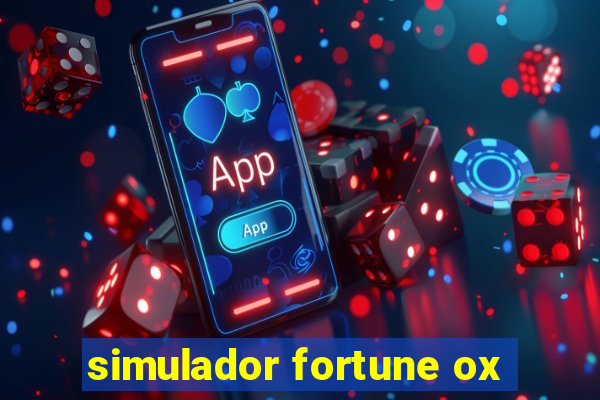 simulador fortune ox