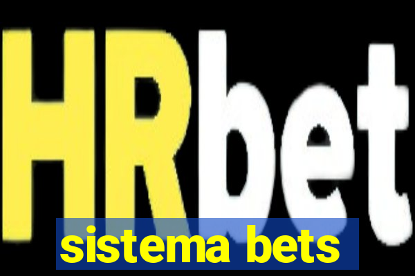 sistema bets