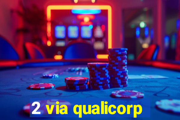 2 via qualicorp