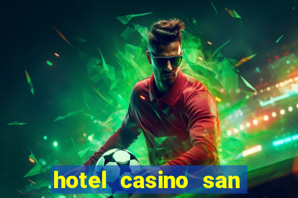 hotel casino san antonio by enjoy