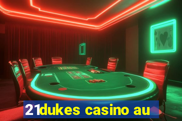 21dukes casino au