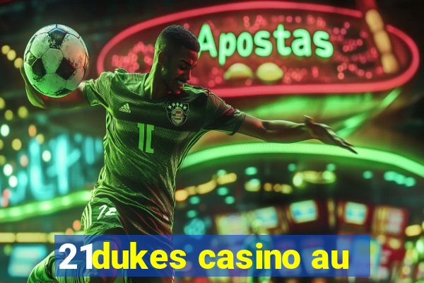 21dukes casino au