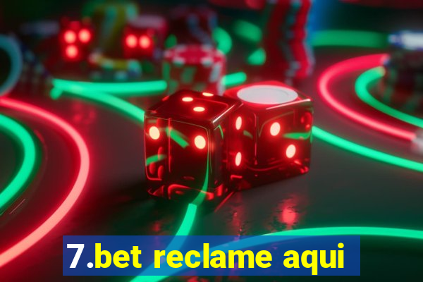 7.bet reclame aqui