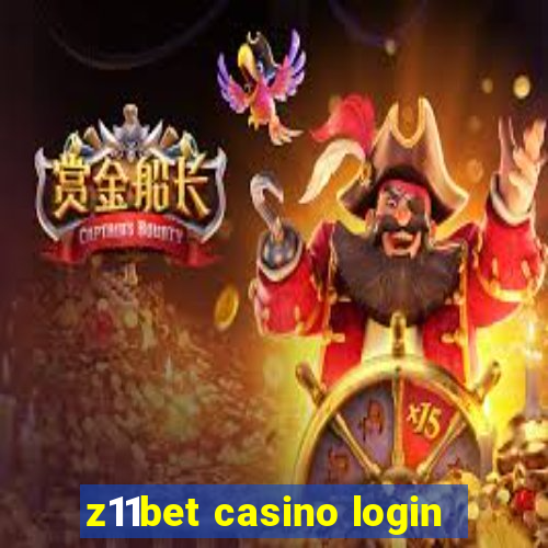 z11bet casino login