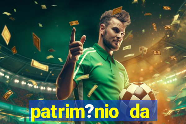 patrim?nio da família real brasileira