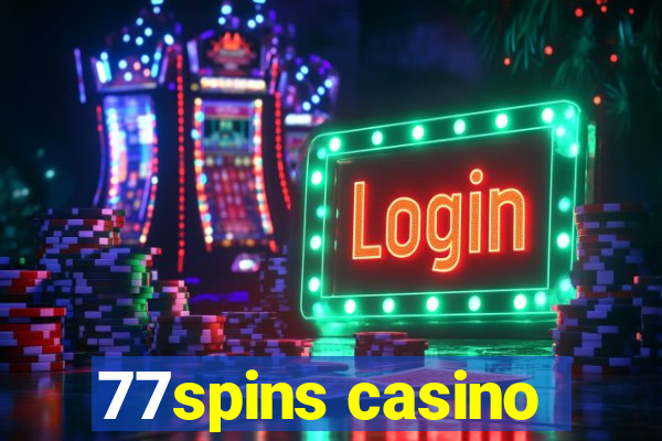 77spins casino