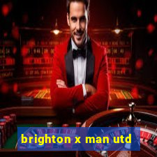 brighton x man utd