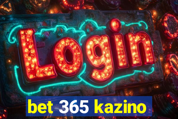 bet 365 kazino