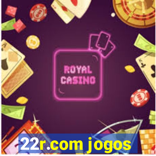 22r.com jogos