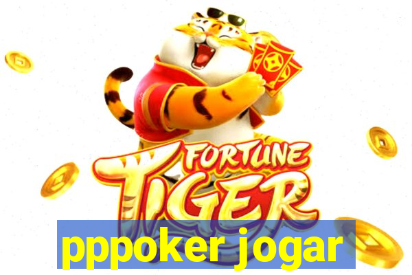 pppoker jogar