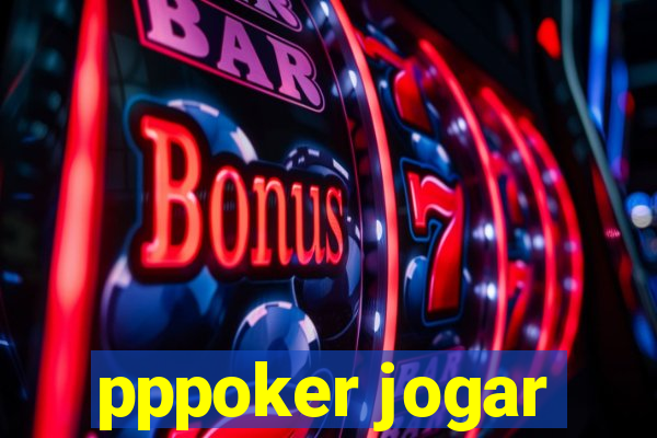 pppoker jogar