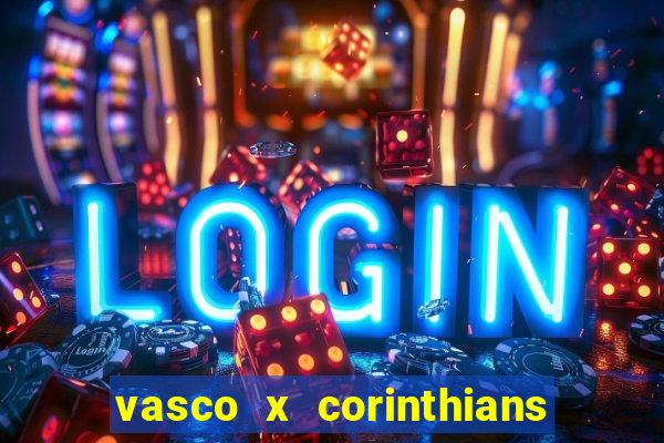 vasco x corinthians primeiro turno