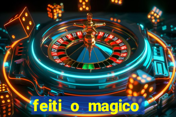 feiti o magico manga ler online