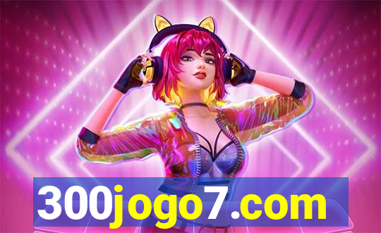 300jogo7.com