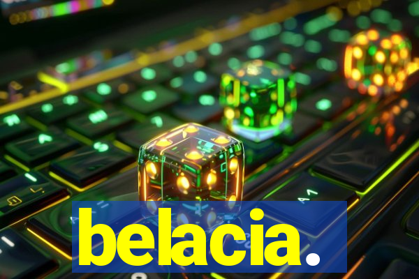 belacia.