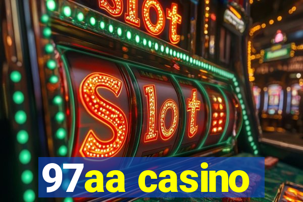 97aa casino