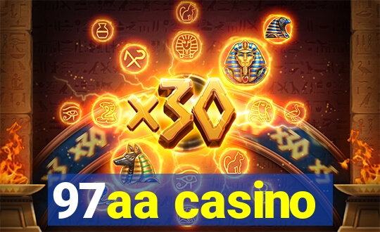 97aa casino