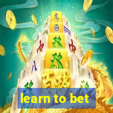 learn to bet