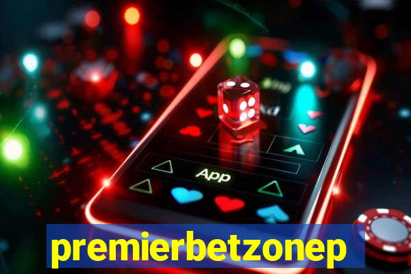 premierbetzonep