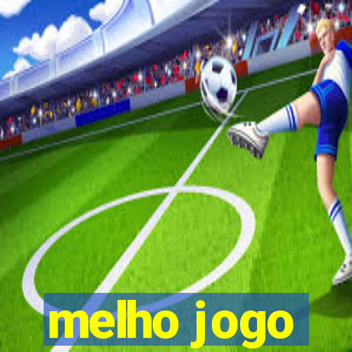 melho jogo