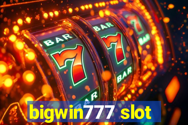 bigwin777 slot