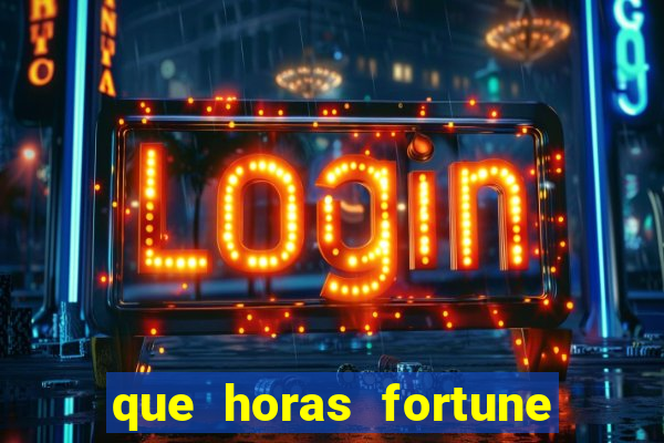 que horas fortune mouse paga