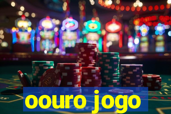 oouro jogo