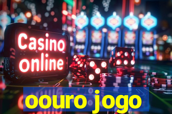 oouro jogo