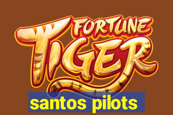 santos pilots