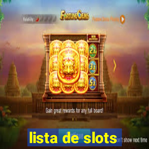 lista de slots