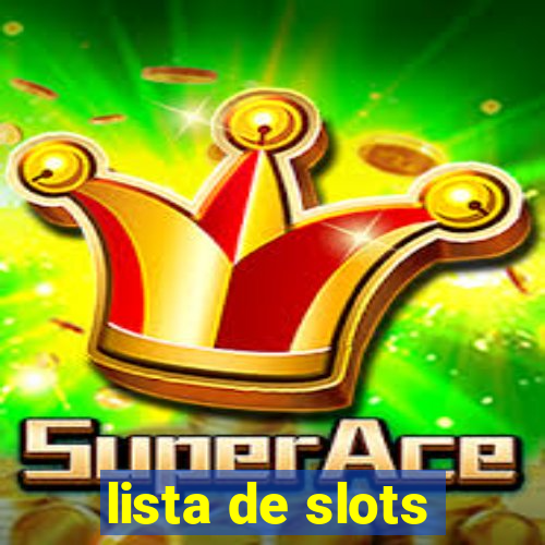 lista de slots