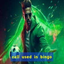 call used in bingo for number one