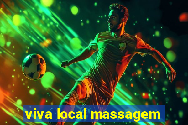 viva local massagem