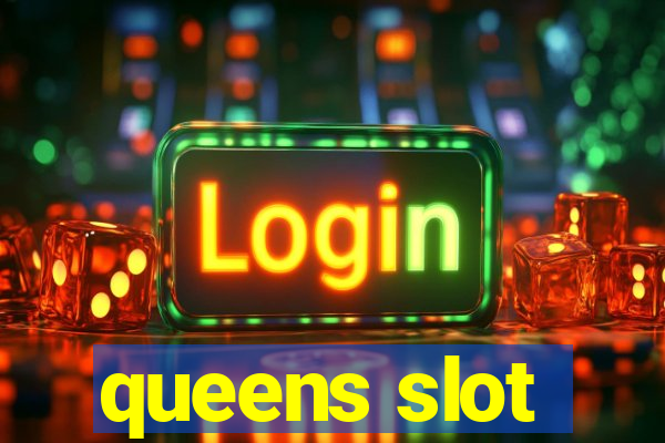 queens slot