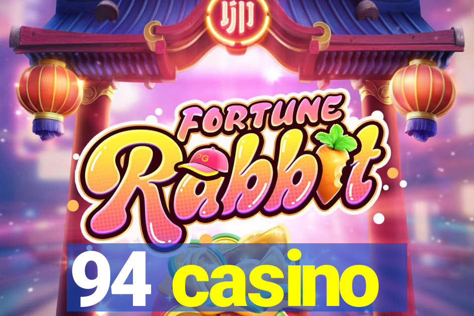 94 casino