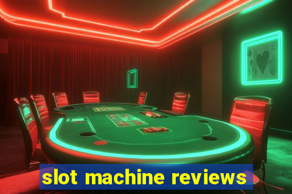 slot machine reviews