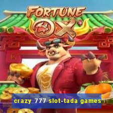 crazy 777 slot-tada games